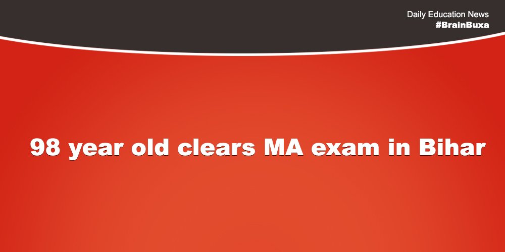 98 year old clears MA exam in Bihar