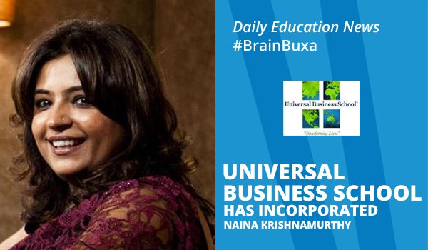 Universal Business School has Incorporated Naina Krishnamurthy