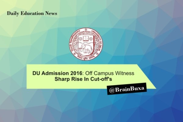 DU Admission 2016: Off Campus, Witness Sharp Rise In Cutoffs