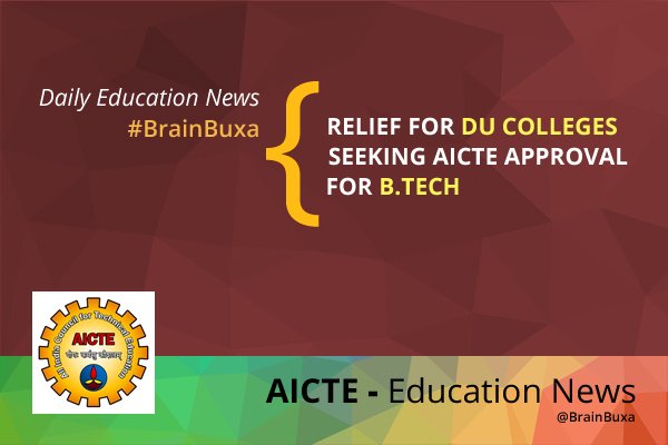 Relief for DU colleges seeking AICTE approval for B.Tech