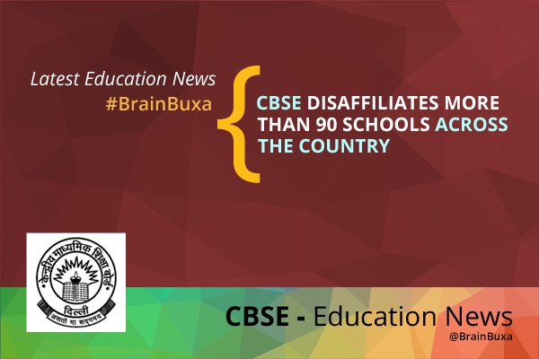 CBSE disaffiliates more than 90 schools across the country