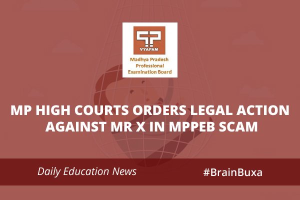 Image of MP High Courts orders legal action against Mr X in MPPEB scam | Education News Photo