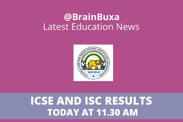 ICSE and ISC results today at 11.30 am