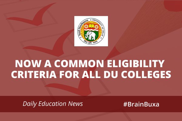 Now a common eligibility criteria for all DU colleges