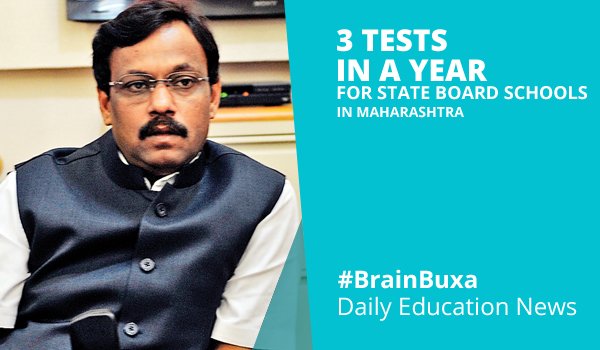 3 tests in a year for state board schools in Maharashtra