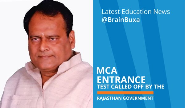 MCA entrance test called off by the Rajasthan Government