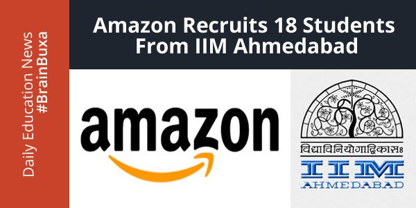 Amazon recruits 18 students from IIM Ahmedabad