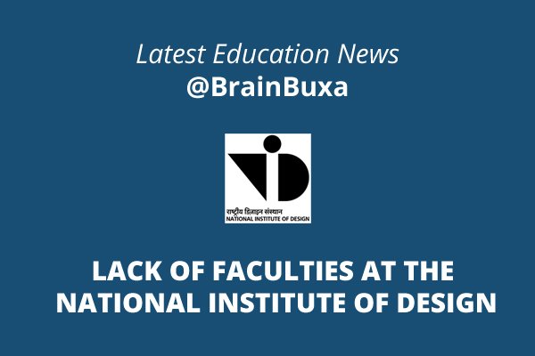 Lack of faculties at the National Institute of Design