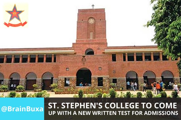 St. Stephen's College to come up with a new written test for admissions