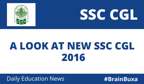 A look at new SSC CGL 2016