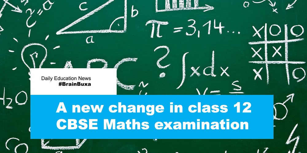 A new change in class 12 CBSE Maths examination