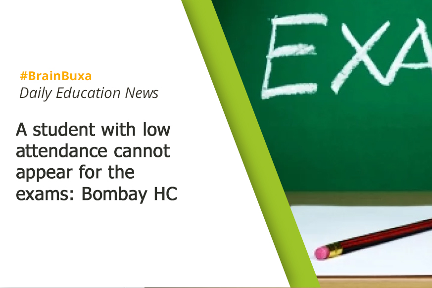 A student with low attendance cannot appear for the exams: Bombay HC