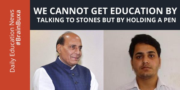 We cannot get education by talking to stones but by holding a pen