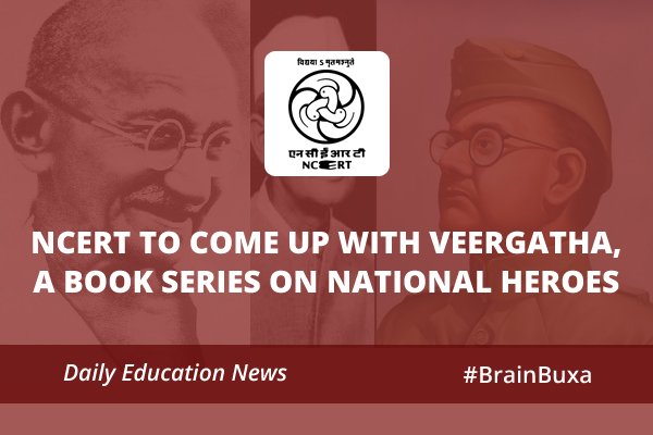 Image of NCERT to come up with Veergatha, a book series on national heroes | Education News Photo