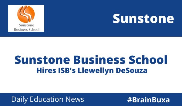 Sunstone Business School Hires ISB's Llewellyn DeSouza