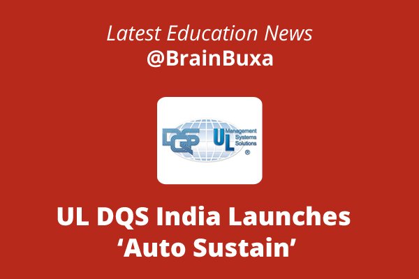 Image of UL DQS India Launches 'Auto Sustain' | Education News Photo