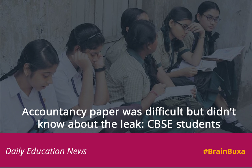 Accountancy paper was difficult but didn't know about the leak: CBSE students