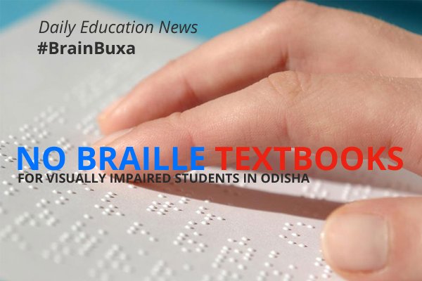 No braille textbooks for visually impaired students in Odisha