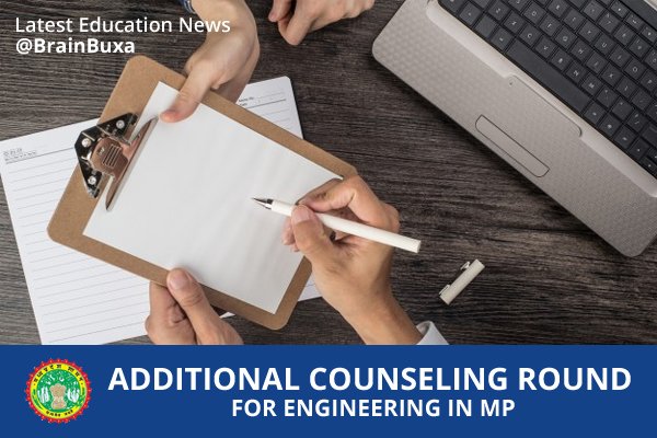 Additional Counseling Round For Engineering in MP