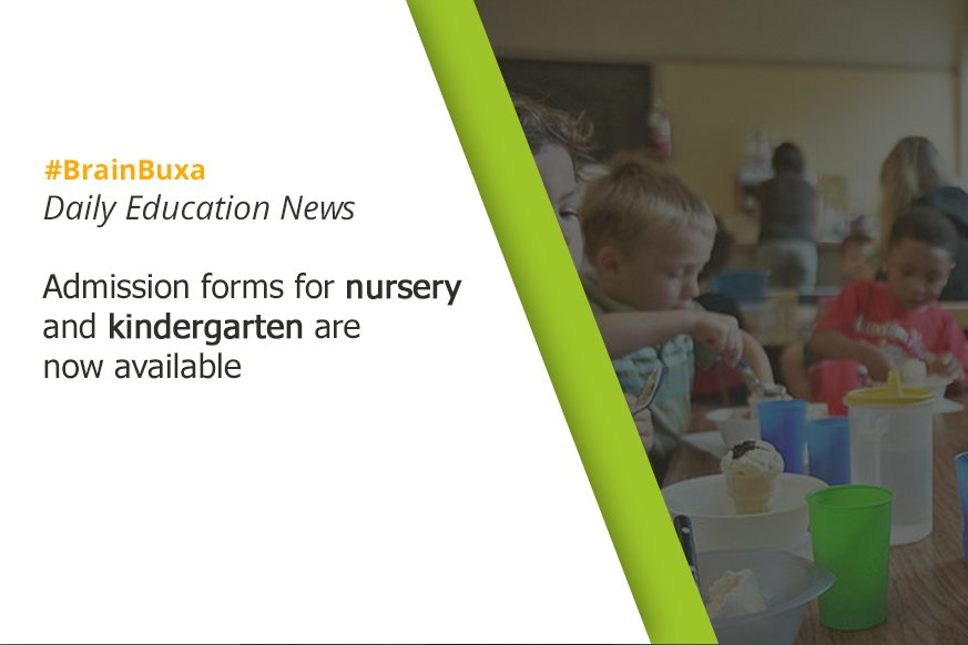 Admission forms for nursery and kindergarten are now available