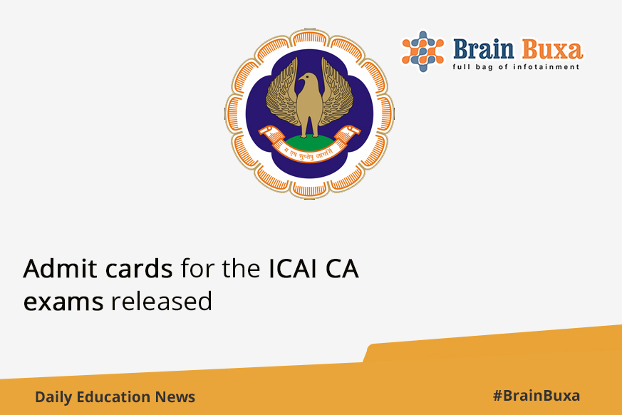 Admit cards for the ICAI CA exams released