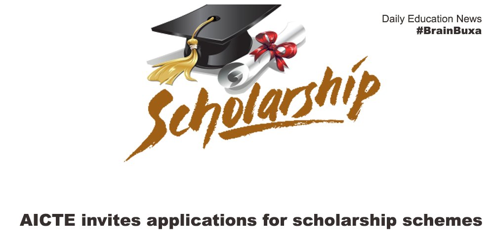 AICTE invites applications for scholarship schemes