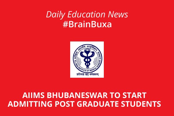 AIIMS Bhubaneswar to start admitting post graduate students