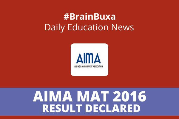 AIMA MAT 2016 result declared