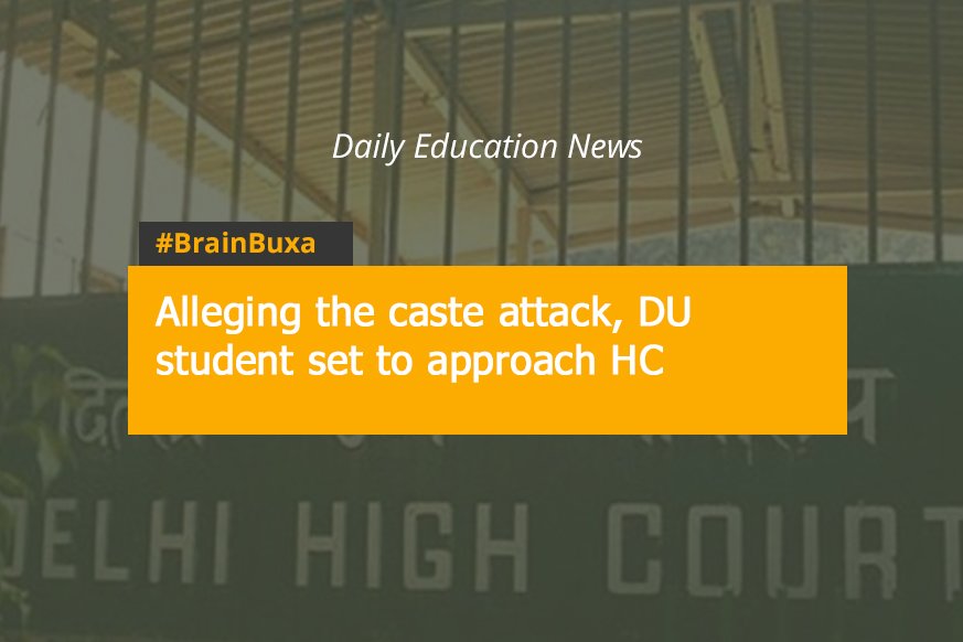 Alleging the caste attack, DU student set to approach HC