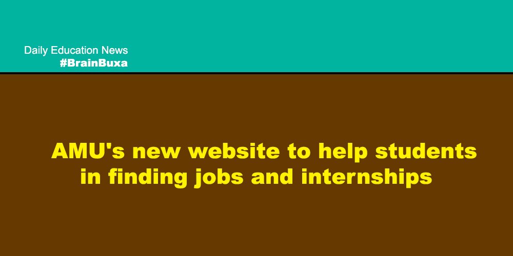 AMU's new website to help students in finding jobs and internships