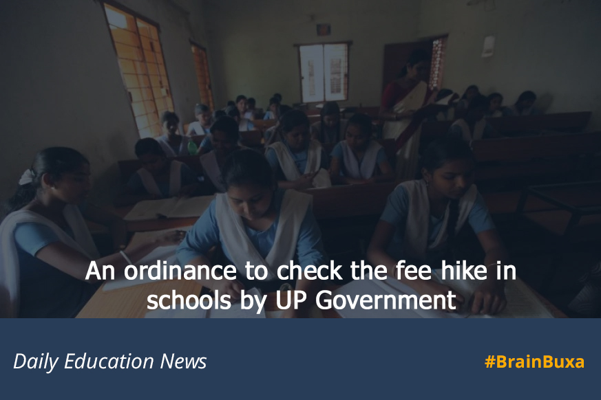 An ordinance to check the fee hike in schools by UP Government