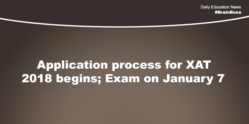 Application process for XAT 2018 begins; Exam on January 7