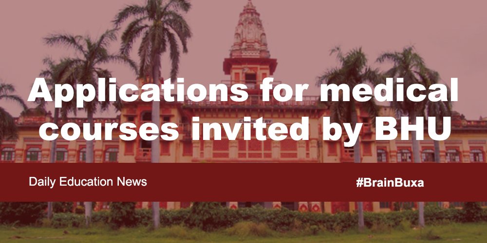 Applications for medical courses invited by BHU