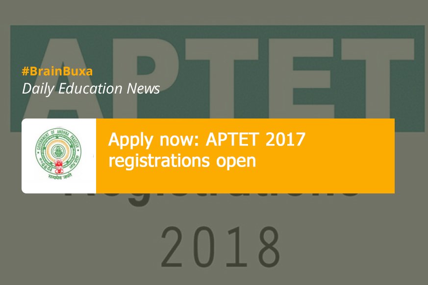 Apply now: APTET 2017 registrations open