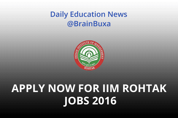 Image of Apply Now for IIM Rohtak Jobs 2016 | Education News Photo