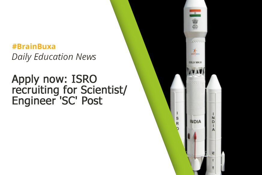 Apply now: ISRO is recruiting for Scientist/ Engineer 'SC' Post