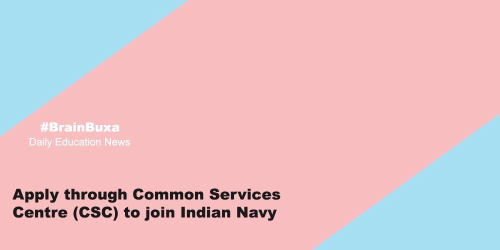 Apply through Common Services Centre (CSC) to join Indian Navy