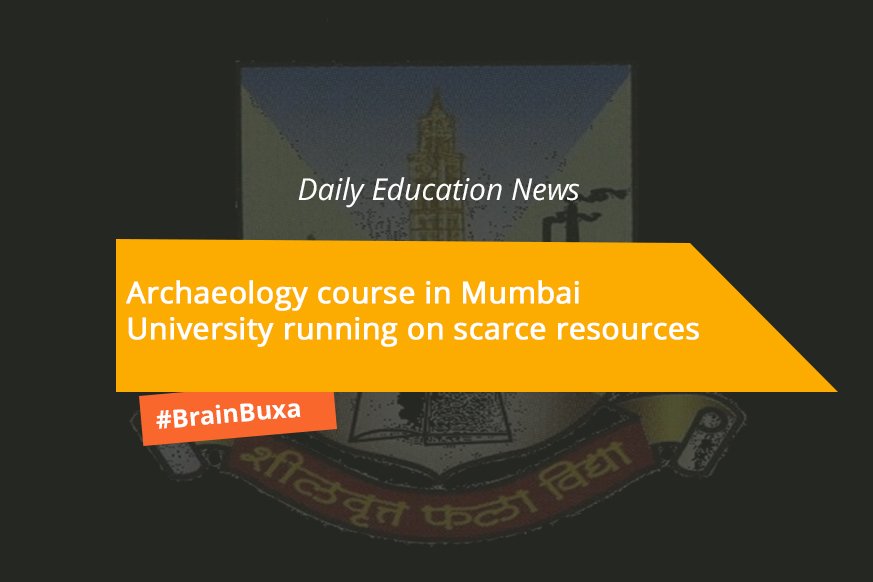 Archaeology course in the Mumbai University running on scarce resources