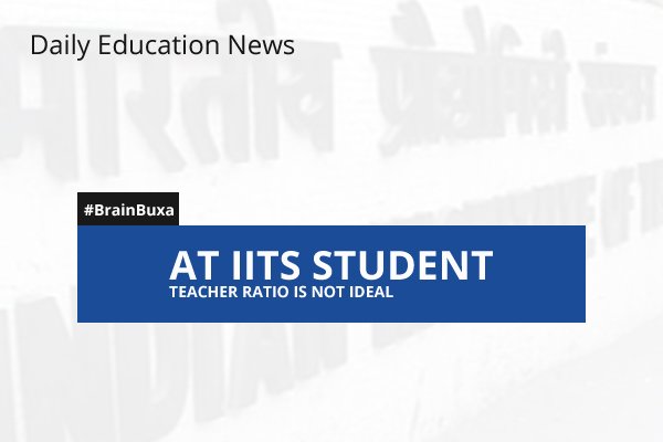 Image of At IITs Student Teacher ratio is not ideal | Education News Photo