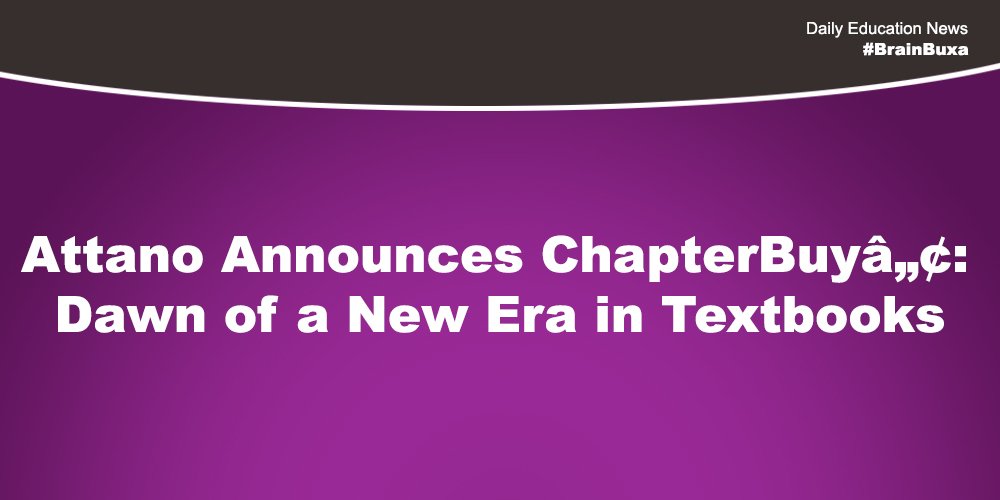 Attano Announces ChapterBuyâ„¢: Dawn of a New Era in Textbooks