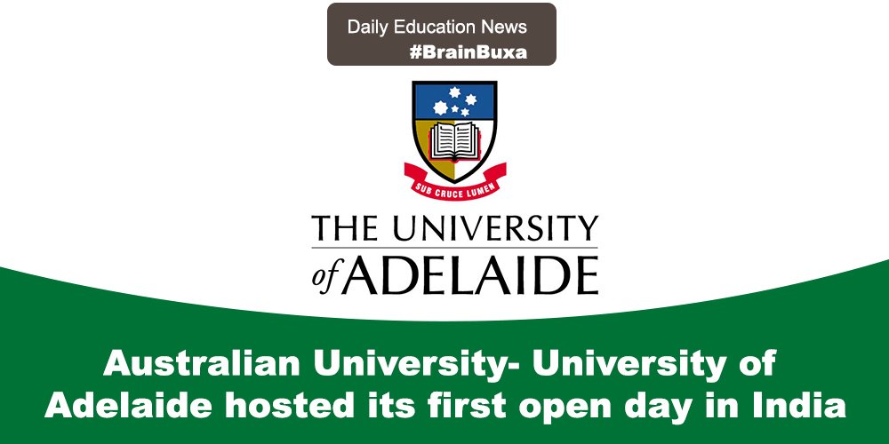 Australian University- University of Adelaide hosted its first open day in India