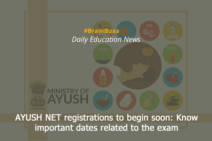 AYUSH NET registrations to begin soon: Know important dates related to the exam