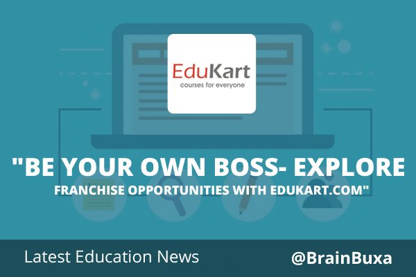 "Be your Own Boss- Explore Franchise Opportunities with Edukart.com"