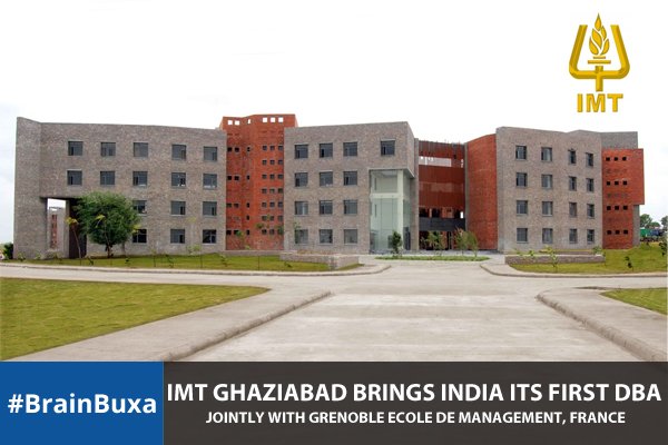 IMT Ghaziabad Brings India its First DBA, Jointly with Grenoble Ecole De Management, France