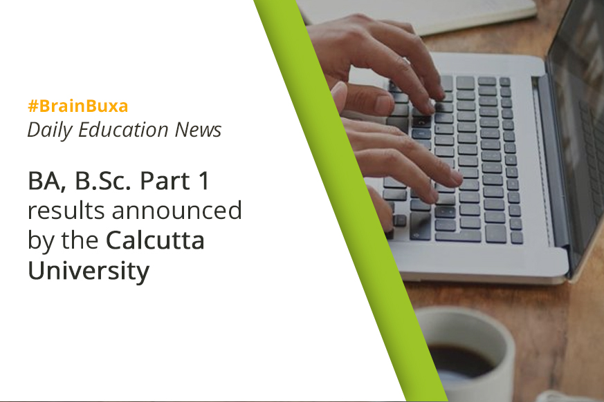 BA, B.Sc. Part 1 results announced by the Calcutta University