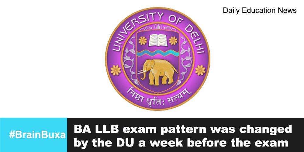 BA LLB exam pattern was changed by the DU a week before the exam