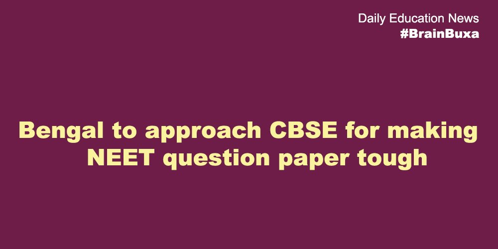 Bengal to approach CBSE for making NEET question paper tough