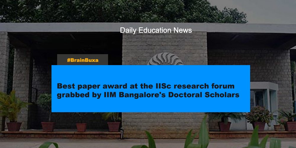 Best paper award at the IISc research forum grabbed by IIM Bangalore's Doctoral Scholars