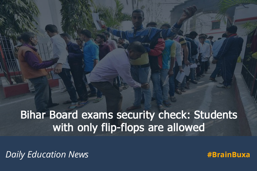 Bihar Board exams security check: Students with only flip-flops are allowed