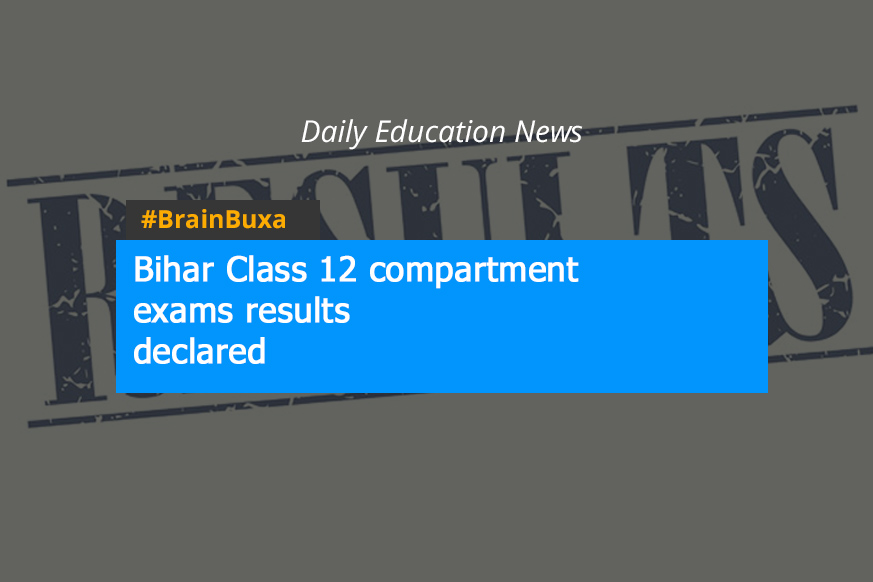 Bihar Class 12 compartment exams results declared